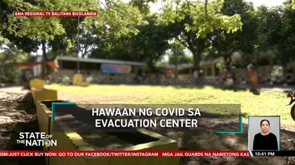 Hawaan ng COVID sa evacuation center | SONA