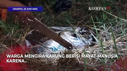 Sempat Mengira Mayat, Warga Dibuat Heboh Temuan Karung Bau Menyengat