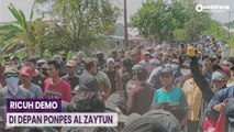 OKEFLASH: Ricuh Demo di Depan Ponpes Al Zaytun