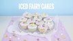 Iced Fairy Cakes I Recipes