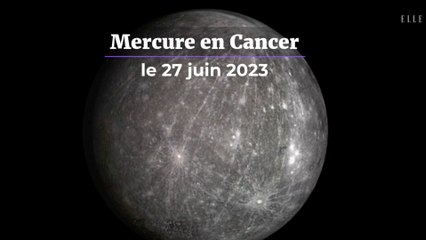 Mercure en Cancer le 27 juin : ce que ça veut dire pour votre signe astrologique