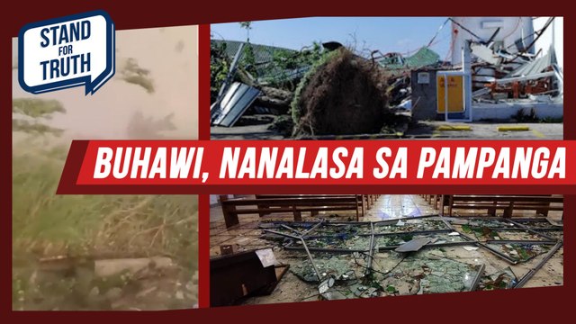 Buhawi, nanalasa sa Bacolor, Pampanga | Stand for Truth
