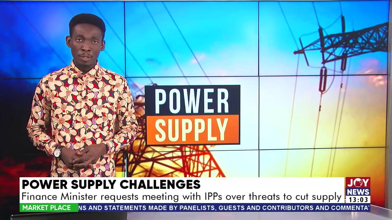 Market Place || Finance Minister requests meeting with IPPs over threats to cut supply of Power