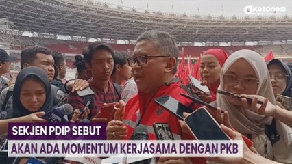 Sekjen PDIP Sebut akan Ada Momentum Kerjasama dengan PKB