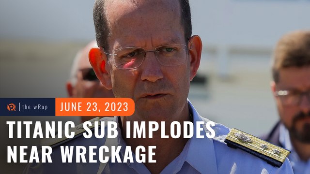 Titanic sub destroyed in ‘catastrophic implosion,’ all 5 aboard dead