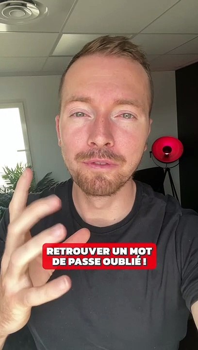 Retrouver un mot de passe oublié