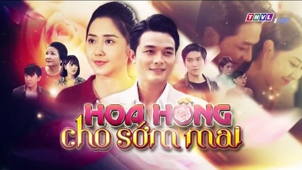 hoa hồng cho sớm mai tập 17 - phim việt nam thvl1 - xem phim hoa hong cho som mai tap 18