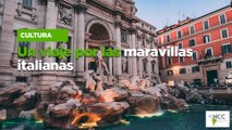 Un viaje por las maravillas italianas