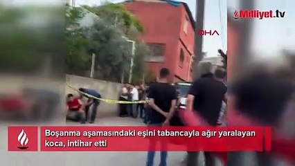 Boşanma aşamasındaki eşini tabancayla ağır yaralayan koca, intihar etti
