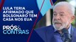 Jair Bolsonaro entra com ações contra Lula | PRÓS E CONTRAS