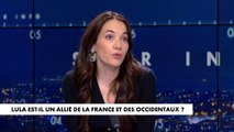 Karima Brikh sur Lula : «C'est devenu une icône de la gauche, mais est-ce pour autant un allié de la France ?»