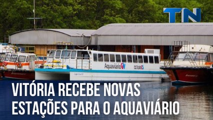 Vitória recebe novas estações para o aquaviário