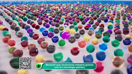 Microsoft quer revolucionar indústria química com IA e tecnologia quântica
