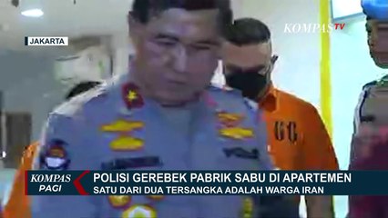 Gerebek Pabrik Sabu di Apartemen, Salah Satu Tersangka Adalah Warga Negara Iran