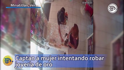 Captan a mujer intentando robar joyería de oro