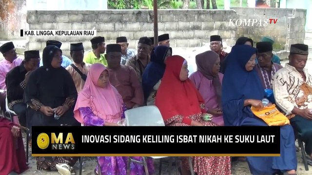 Inovasi Pengadilan Agama Dabo Singkep, Sidang Isbat Nikah Keliling bagi Warga Suku Laut - MA NEWS