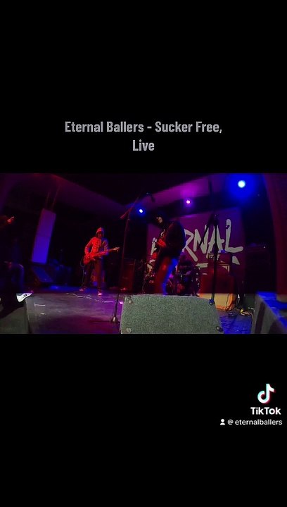 Eternal Ballers - Sucker Free, Live