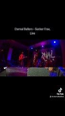 Eternal Ballers - Sucker Free, Live