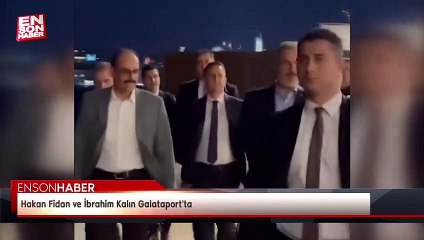 Hakan Fidan ve İbrahim Kalın Galataport'ta