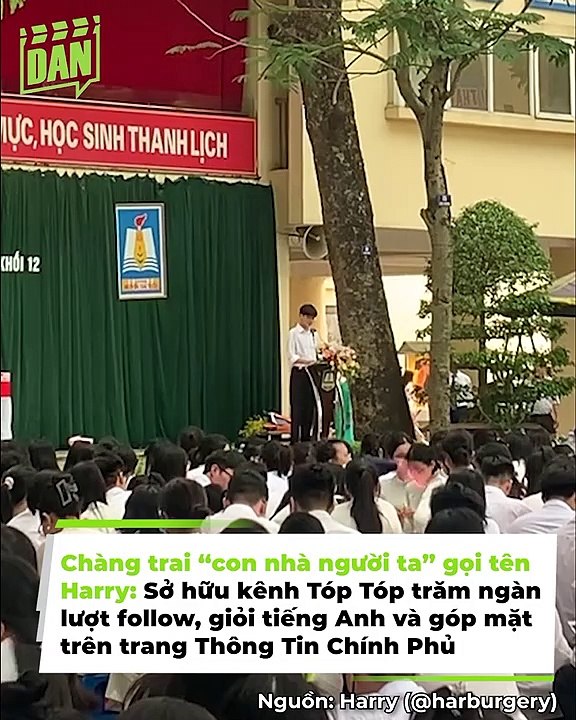 Harry - Anh chàng “con nhà người ta”: Hot TikToker triệu view với 500 ngàn follow, IELTS 7,5 và được xuất hiện trên trang Thông Tin Chính Phủ | Điện Ảnh Net
