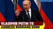Russia-Ukraine war: Vladimir Putin to address Russia soon, says Kremlin spokesperson | Oneindia News