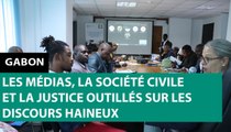 [#Reportage] #Gabon : les médias, la société civile et la justice outillés sur les discours haineux