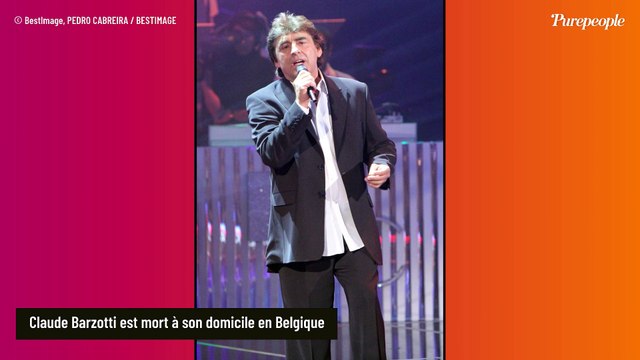 Claude Barzotti est mort : le chanteur de 69 ans entouré de ses deux filles , la cause du décès révélée