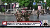 Wagner Group na dating kaalyado ng Russia, nagbantang pababagsakin ang liderato ng Russian military | 24 Oras Weekend