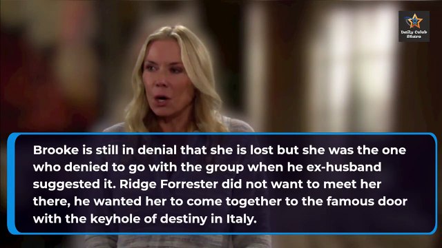 Brooke Deserve Whats Coming To Her! Ridge Gives a Taste of Her Own Medicine