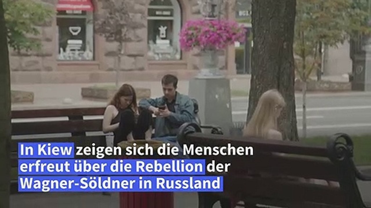 'Ich hoffe, das ist das Ende des Krieges': Ukrainer reagieren auf Wagner-Rebellion