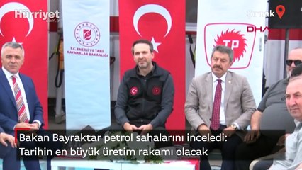 Bakan Bayraktar petrol sahalarını inceledi: Tarihin en büyük üretim rakamı olacak