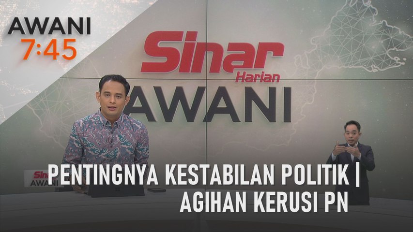 AWANI 7:45 [24/06/2023] - Pentingnya kestabilan politik | agihan kerusi ...