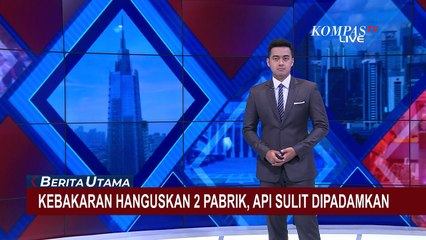 Dua Bangunan Pabrik Karpet dan Mainan di Kosambi Hangus Terbakar