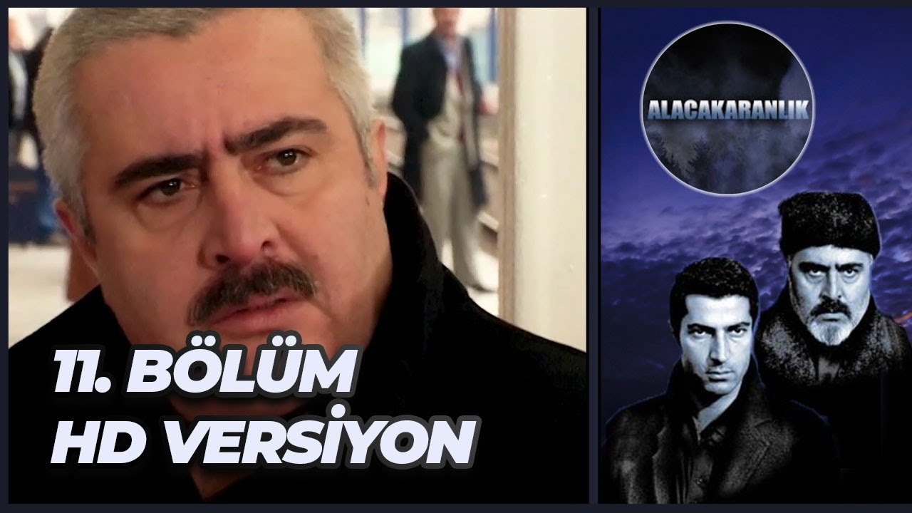 Alacakaranlık 11. Bölüm | HD Versiyon