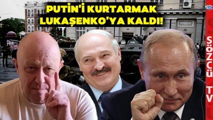 Lukaşenko Putin'i Kurtarmak İçin Devreye Girdi! Prigojin O Bölgeye Geri Dönüyor