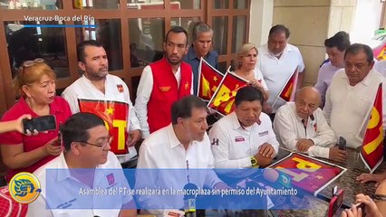 Asamblea del PT- Morena se realizará en la macroplaza sin permiso del Ayuntamiento de Veracruz