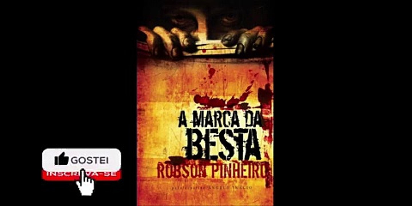 A Marca da Besta (7/7 Parte) Áudio Livro