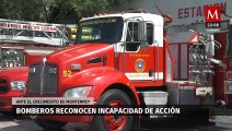 Bomberos reconocen incapacidad de acción ante el aumento del área metropolitana de Monterrey