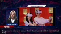 ‘Luoyang VR Project’ Showcased in Shanghai by Chinese Streamer iQiyi - 1breakingnews.com