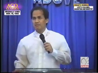 ACQ CLASSICS: Life's Calling, Anointing and Ministry • Pastor Apollo C. Quiboloy