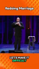 Stand Up Comedy "redoing marriage"
