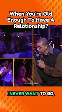 Stand Up Comedy when you're old enough to have a relationship