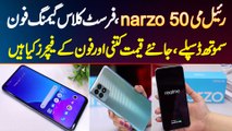 Realme Narzo 50 - First Class Gaming Phone - Smooth Display - Features And Price In Pakistan