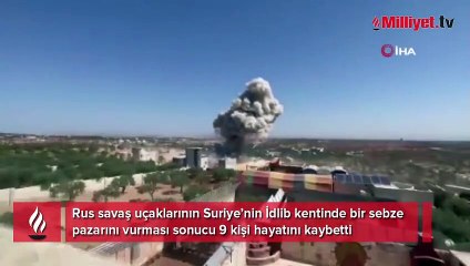 Rus savaş uçakları İdlib'i vurdu! Çok sayıda ölü ve yaralı var