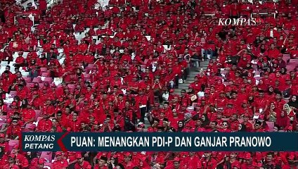 Pidato di GBK, Puan: Menangkan PDIP dan Ganjar Pranowo!