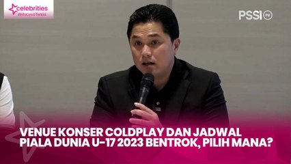 Venue Konser Coldplay dan Jadwal Piala Dunia U-17 2023 Bentrok, Pilih Mana