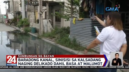 Baradong kanal, sinisisi sa kalsadang naging delikado dahil basa at malumot | 24 Oras Weekend