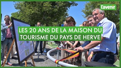 Les 20 ans de la maison du tourisme du Pays de Herve