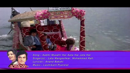 Aadmi Musafir Hai /  Lata Mangeshkar, Mohammed Rafi / Apnapan 1977 Songs