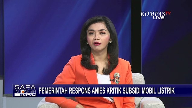 Pemerintah Respons Kritik Anies soal Subsidi Mobil Listrik